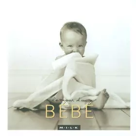 Couverture du produit · L'Amour d'un bébé