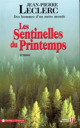 Couverture du produit · Les Sentinelles du printemps