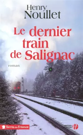 Couverture du produit · Le dernier train de Salignac