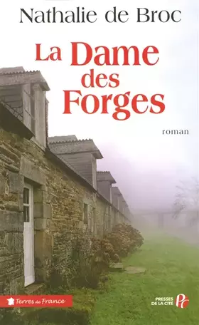 Couverture du produit · La dame des forges