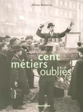 Couverture du produit · CENT METIERS OUBLIES