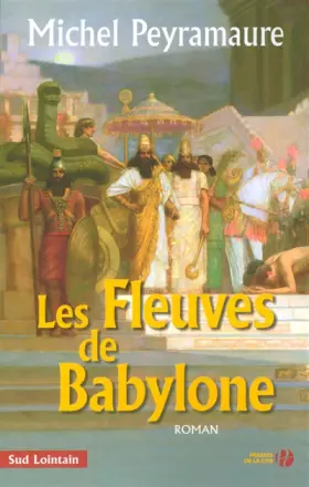 Couverture du produit · Les Fleuves de Babylone