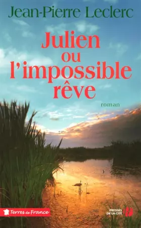 Couverture du produit · Julien ou l'impossible rêve