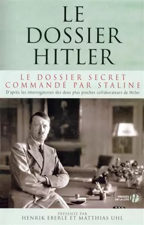 Couverture du produit · Le dossier Hitler - Le dossier secret commandé par Staline