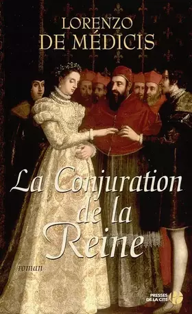 Couverture du produit · La Conjuration de la Reine