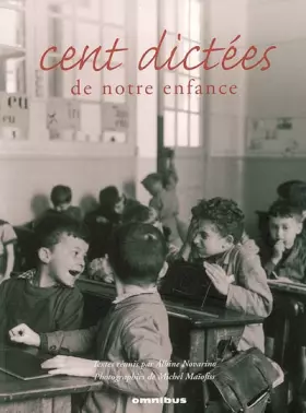 Couverture du produit · Cent dictées de notre enfance