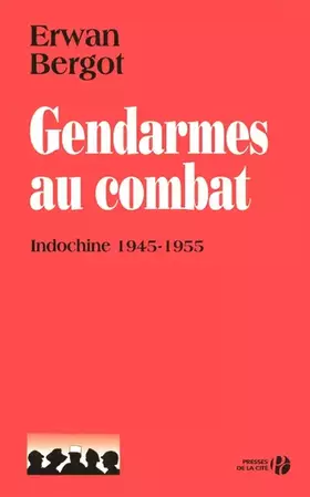 Couverture du produit · Gendarmes au combat