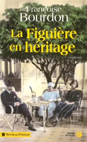 Couverture du produit · La Figuière en héritage
