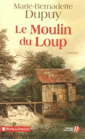 Couverture du produit · Le Moulin du loup