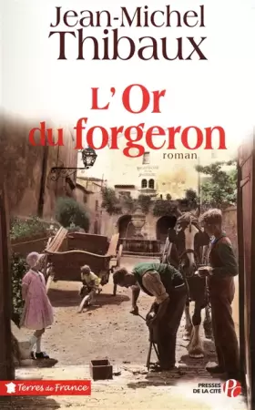 Couverture du produit · L'or du forgeron