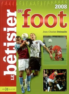 Couverture du produit · BETISIER DU FOOT 2008