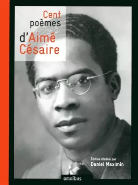 Couverture du produit · Cent poèmes d'Aimé Césaire
