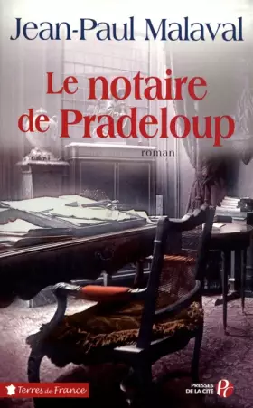 Couverture du produit · Le Notaire de Pradeloup