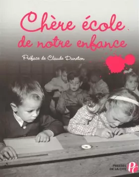 Couverture du produit · Chère école de notre enfance