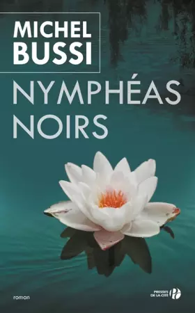 Couverture du produit · Nymphéas noirs