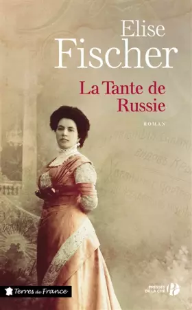 Couverture du produit · La Tante de Russie