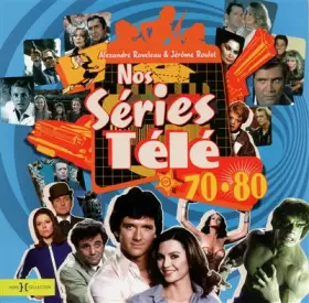 Couverture du produit · Nos séries télé 70-80