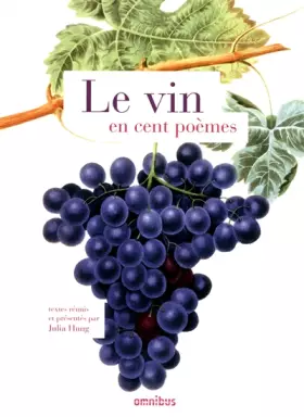 Couverture du produit · Le Vin en cent poèmes