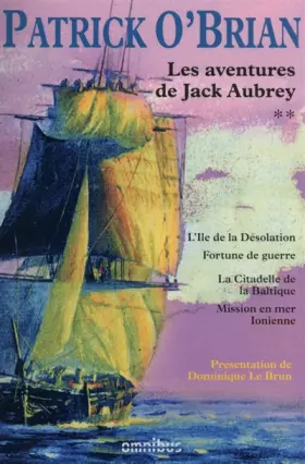 Couverture du produit · Les Aventures de Jack Aubrey T2 - N.ed - (02)