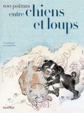Couverture du produit · Cent poèmes entre chiens et loups