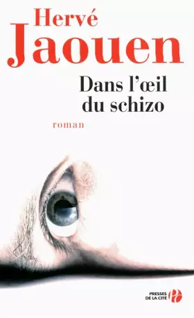 Couverture du produit · Dans l'oeil du schizo