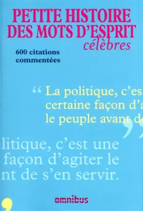 Couverture du produit · Petite histoire des mots d'esprit célèbres