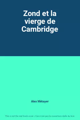 Couverture du produit · Zond et la vierge de Cambridge