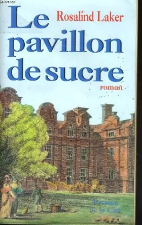 Couverture du produit · Le pavillon de sucre