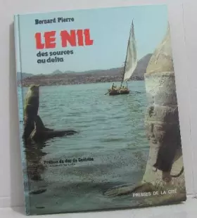 Couverture du produit · Le Nil, des sources au delta