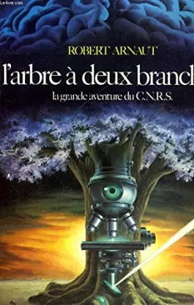 Couverture du produit · L'arbre a deux branches