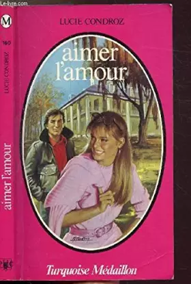 Couverture du produit · Aimer l'amour
