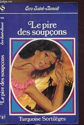 Couverture du produit · Le pire des soupcons