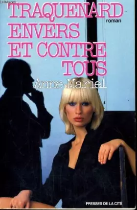 Couverture du produit · Traquenard envers et contre tous