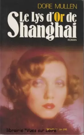 Couverture du produit · Le lys d'or de Shanghai