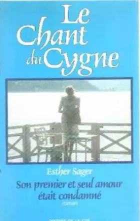 Couverture du produit · Le chant du cygne