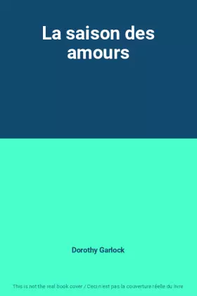 Couverture du produit · La saison des amours
