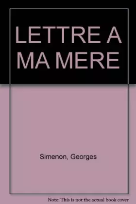 Couverture du produit · LETTRE A MA MERE