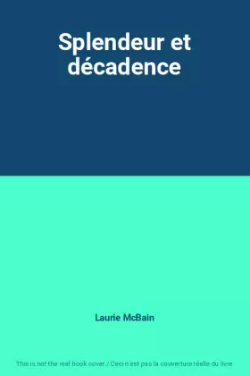 Couverture du produit · Splendeur et décadence