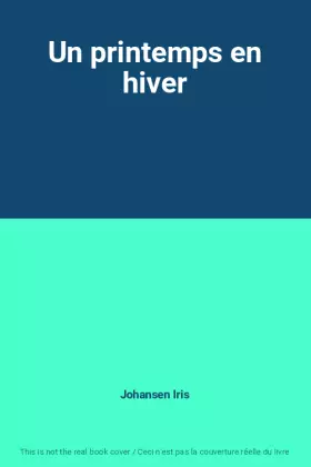 Couverture du produit · Un printemps en hiver