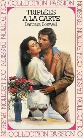 Couverture du produit · Triplées à la carte : Collection passion n° 149