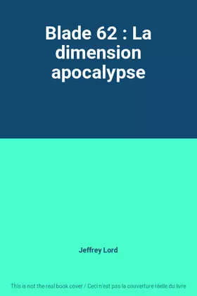 Couverture du produit · Blade 62 : La dimension apocalypse