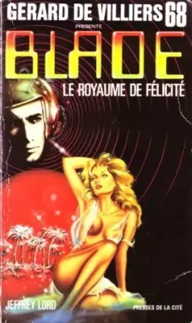 Couverture du produit · Le royaume de Félicité - Blade - N°68