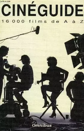 Couverture du produit · Cinéguide : 16000 films de A à Z