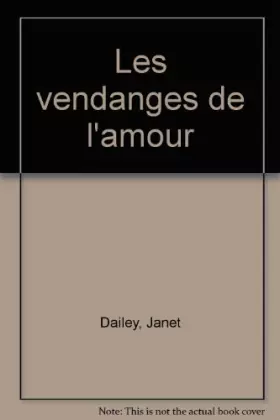 Couverture du produit · Les vendanges de l'amour