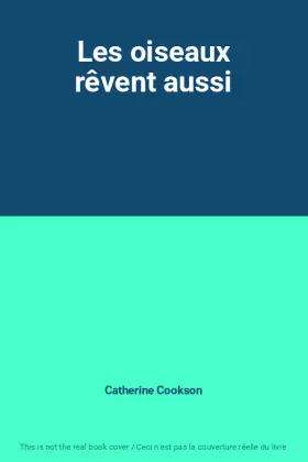 Couverture du produit · Les oiseaux rêvent aussi
