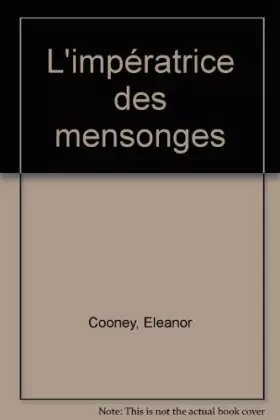 Couverture du produit · L'impératrice des mensonges