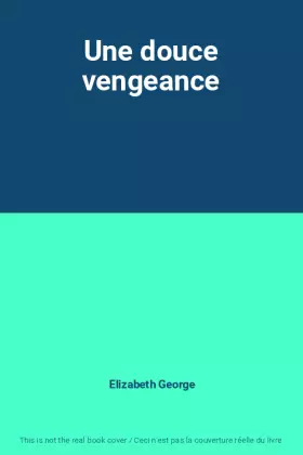 Couverture du produit · Une douce vengeance