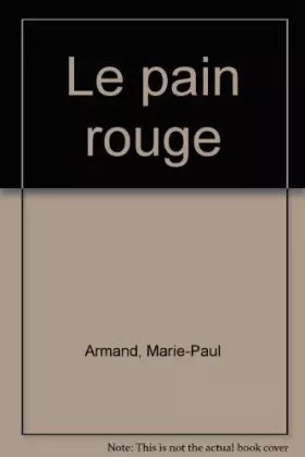 Couverture du produit · Le pain rouge