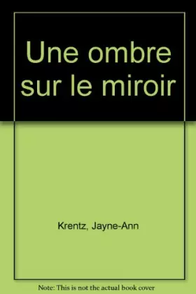 Couverture du produit · une ombre sur le miroir