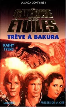 Couverture du produit · La guerre des étoiles : Trêve à Bakura